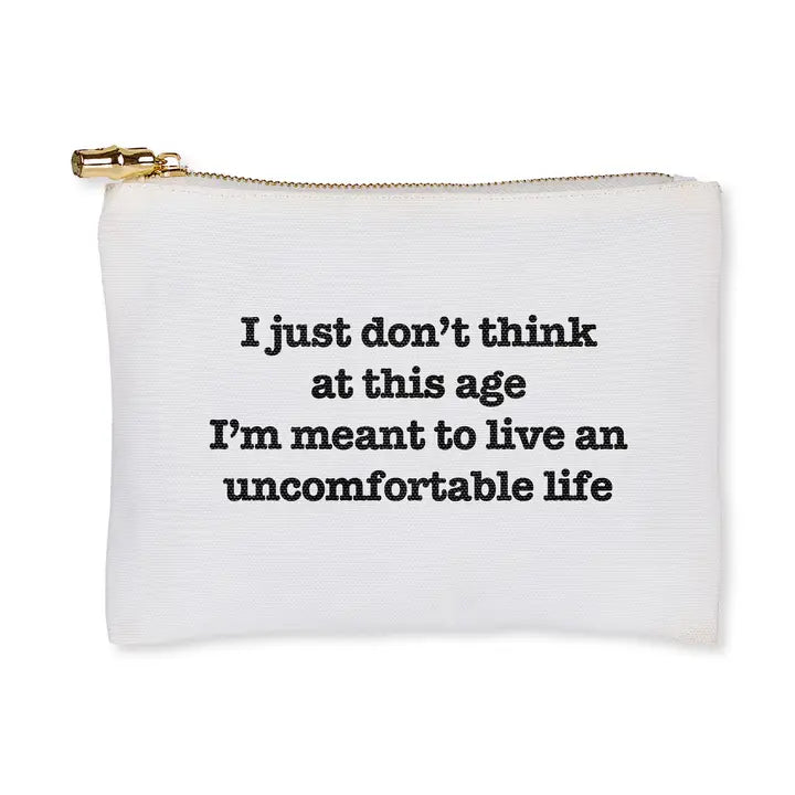 Flat Zip Uncomfortable Life - Toss Designs