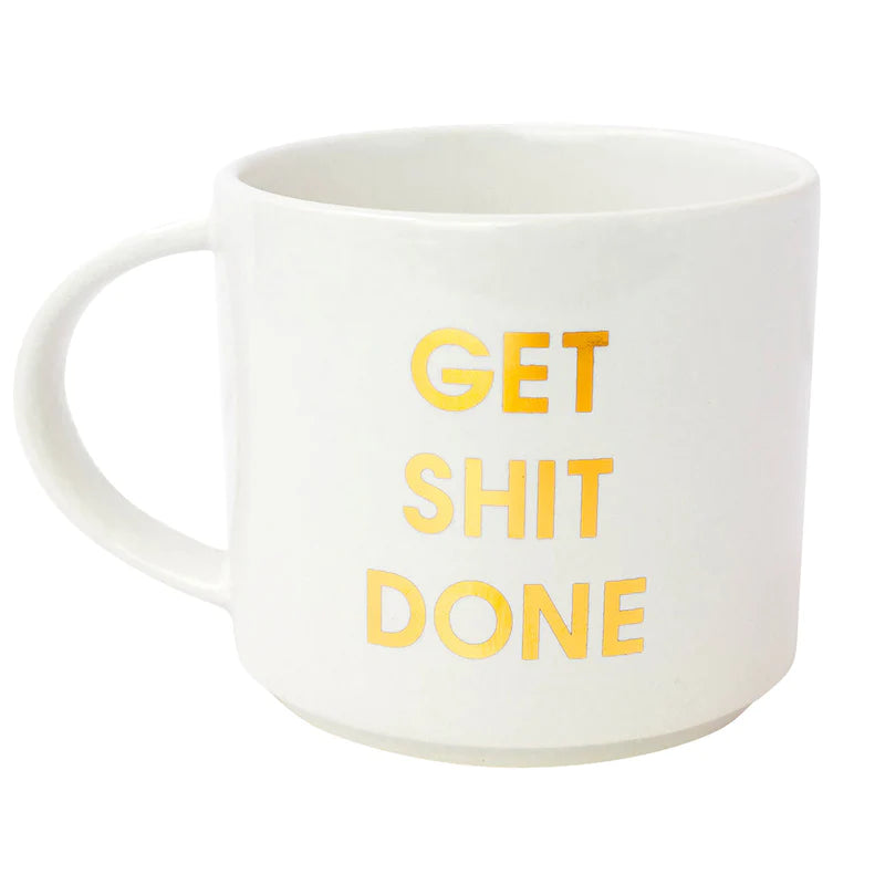 Get Shit Done Coffee Mug - Chez Gagne