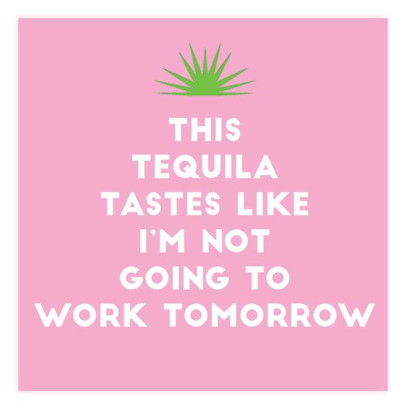 Beverage Napkins Tequila Tomorrow - Slant Collections