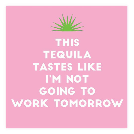 Beverage Napkins Tequila Tomorrow - Slant Collections