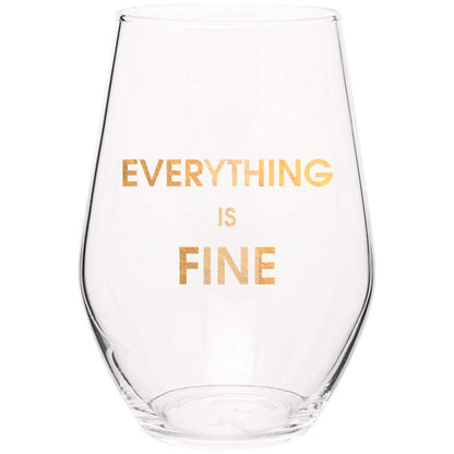 Chez Gagne Everything Is Fine Stemless Wine Glass