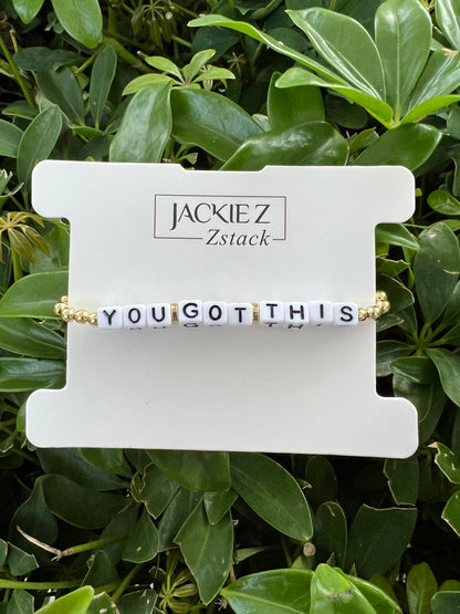 The "You Got This" Single Strand Bracelet - Jackie Zstack